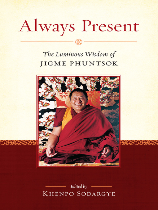 Title details for Always Present by Jigme Phuntsok - Available
